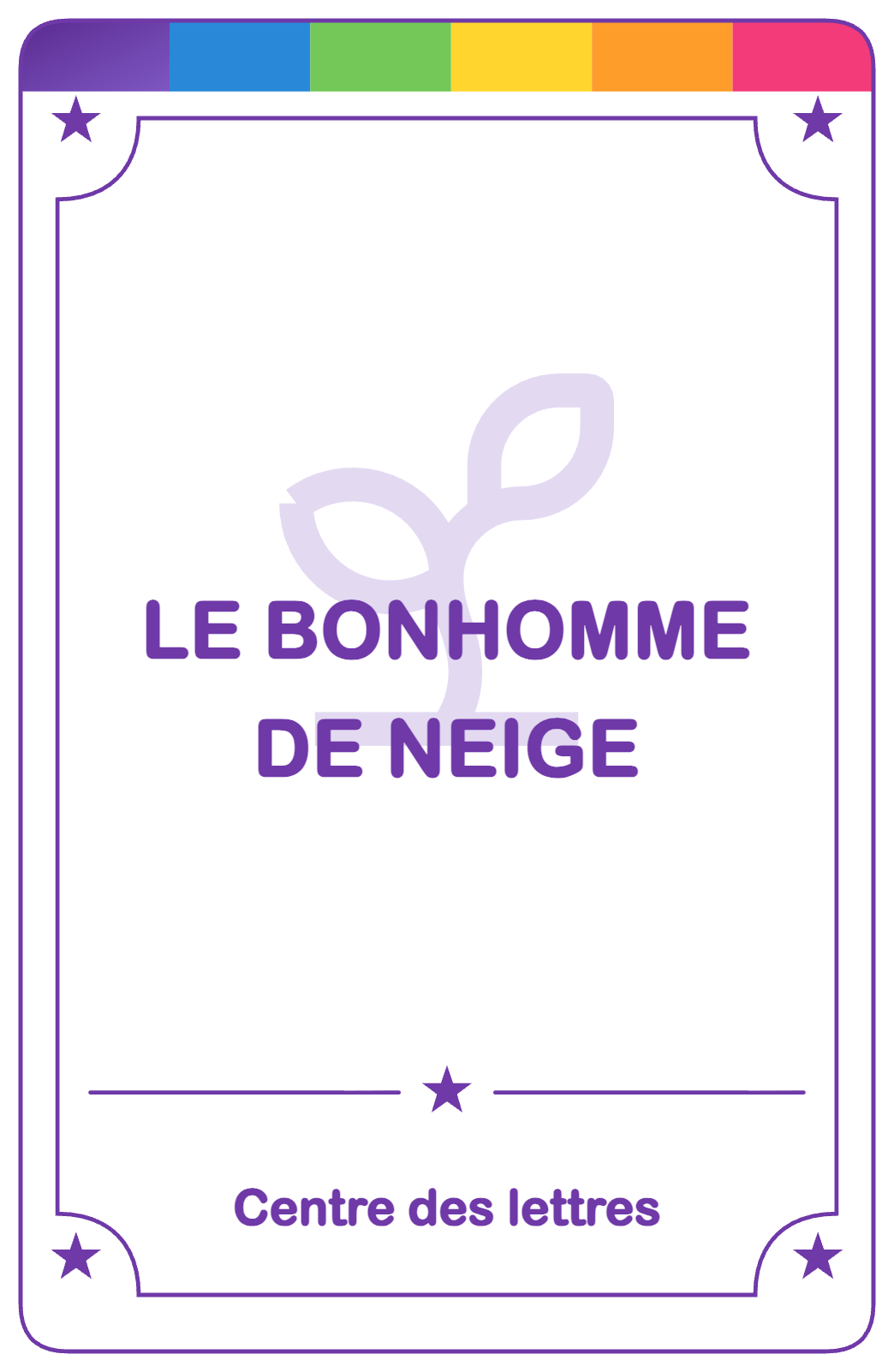 Recto de la carte Le bonhomme de neige